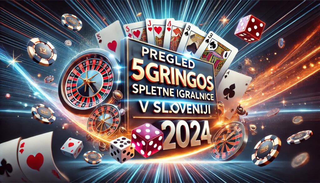 Pregled 5gringos spletne igralnice v Sloveniji 2024